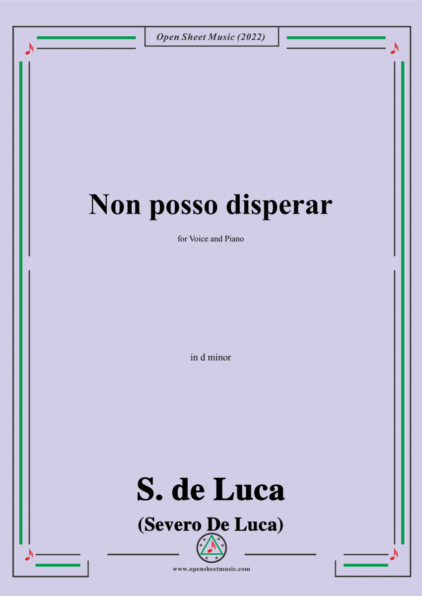 S. de Luca-Non posso disperar,in d minor,for Voice and Piano