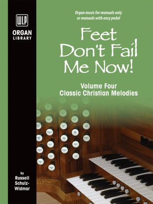 Book cover for Feet Don't Fail Me Now! - Volume 4