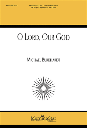 Book cover for O Lord, Our God