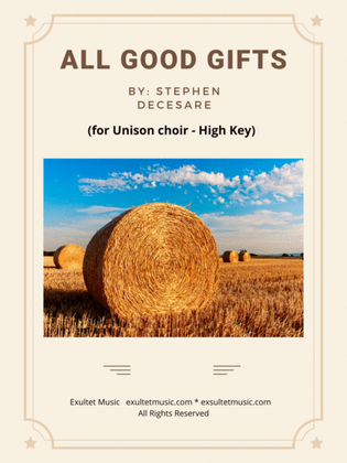 Book cover for All Good Gifts (for Unison choir - High Key)
