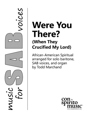 Book cover for Were You There (When They Crucified My Lord)? — baritone solo, SAB voices, organ