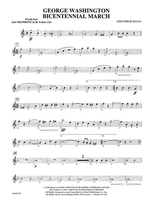 George Washington Bicentennial March: (wp) 2nd B-flat Trombone T.C.