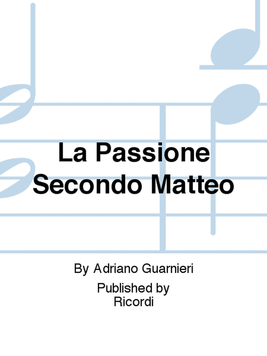 La Passione Secondo Matteo