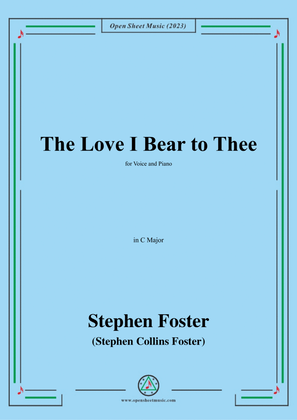 Book cover for S. Foster-The Love I Bear to Thee,in C Major