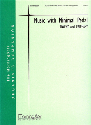 Book cover for Music with Minimal Pedal Advent and Epiphany