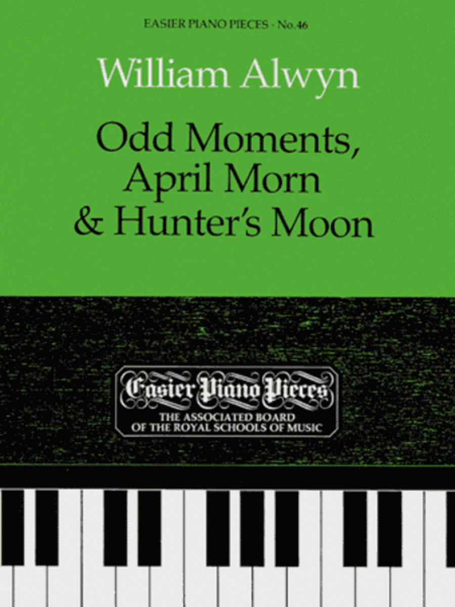 Odd Moments, April Morn & Hunter's Moon