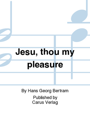 Book cover for Jesu, thou my pleasure