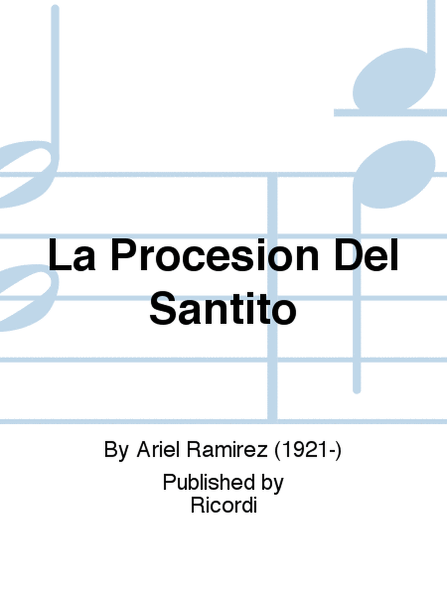 La Procesion Del Santito