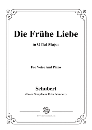 Schubert-Die Frühe Liebe,in G flat Major,for Voice&Piano