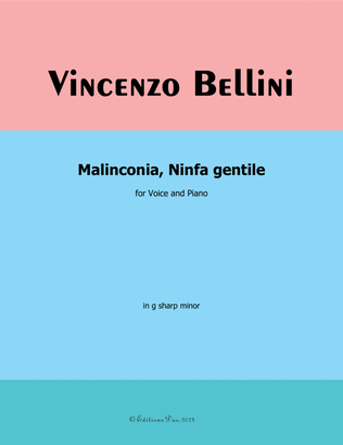 Book cover for Malinconia, Ninfa gentile, by Vincenzo Bellini, in g sharp minor