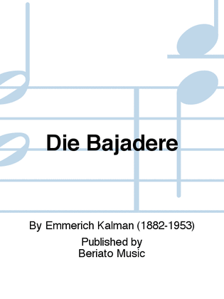 Die Bajadere