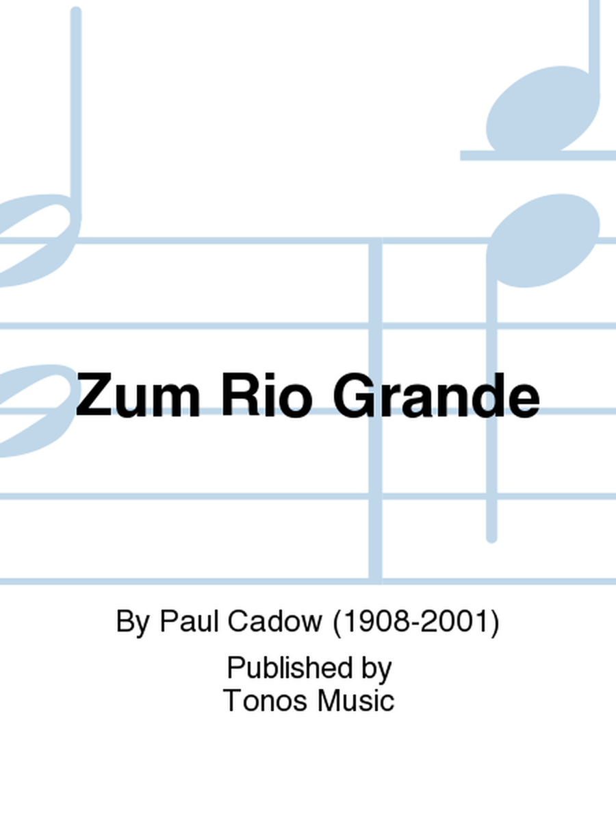 Zum Rio Grande