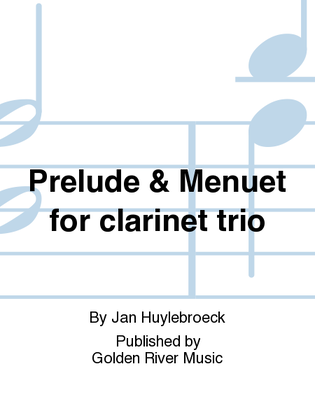 Book cover for Prelude & Menuet for clarinet trio