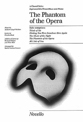 Book cover for The Phantom of the Opera (Choral Suite)