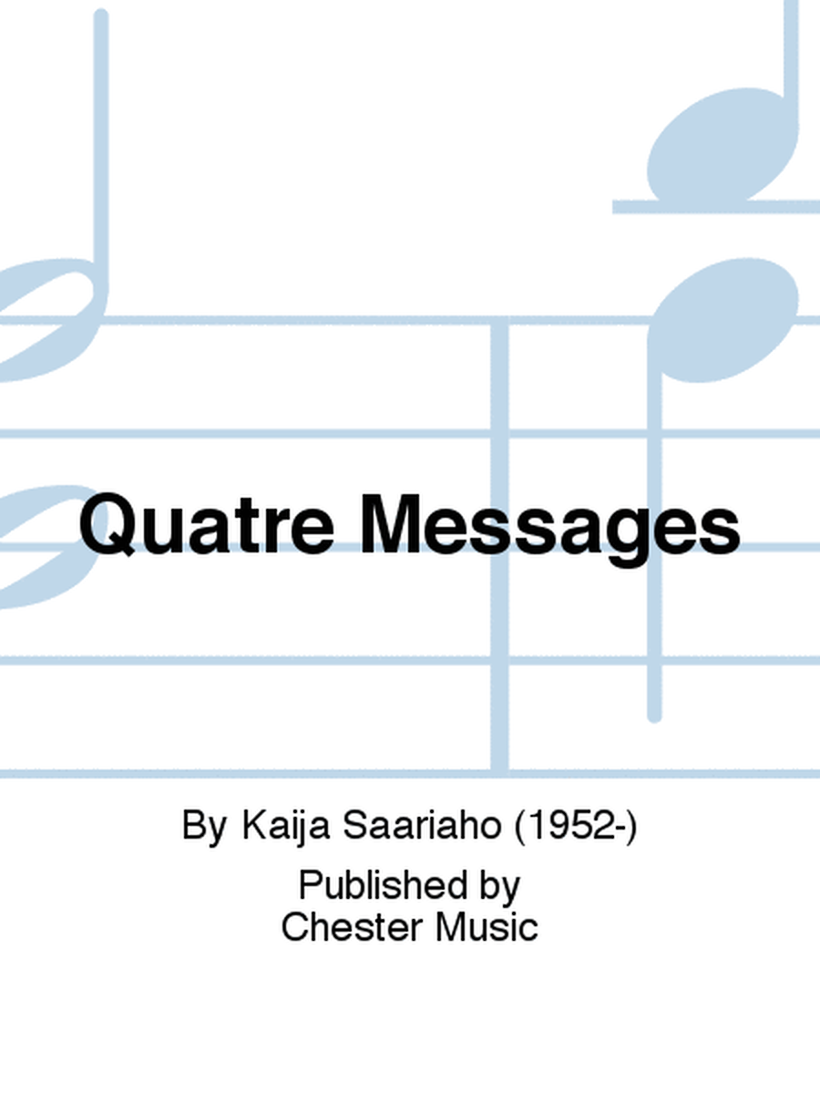 Quatre Messages