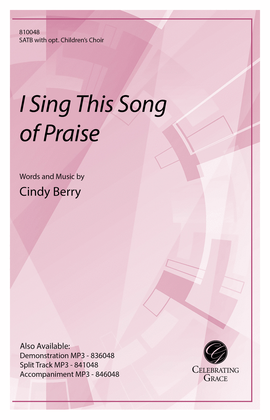 Book cover for I Sing This Song of Praise