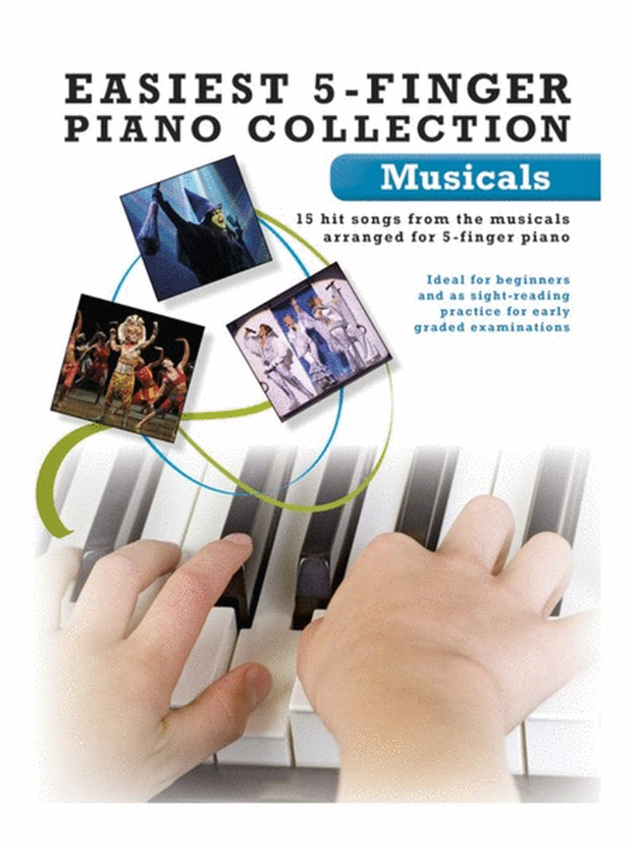 Easiest 5 Finger Piano Collection Musicals