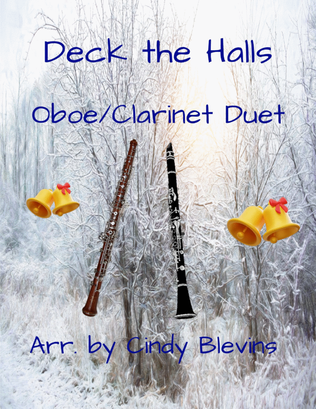 Deck the Halls, for Clarinet and Oboe