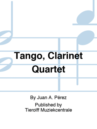 Book cover for Tango, Clarinet Quartet