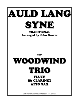 Book cover for Auld Lang Syne - Flute, Clarinet, Alto Sax (Woodwind Trio)