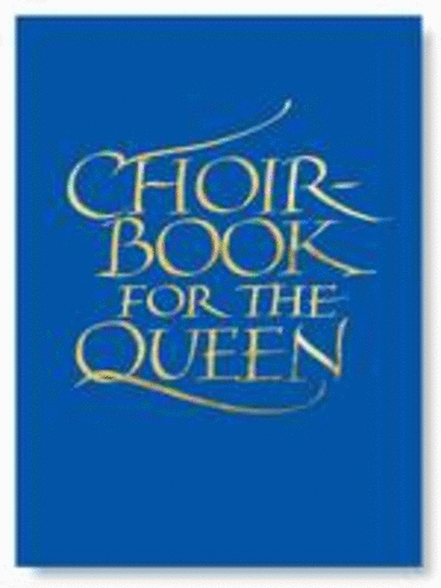 Choirbook For The Queen Ed Ritchie