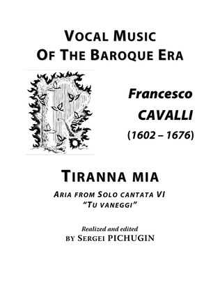 Book cover for CAVALLI Francesco: Tiranna mia, aria from the cantata, arranged for Voice and Piano (G minor)