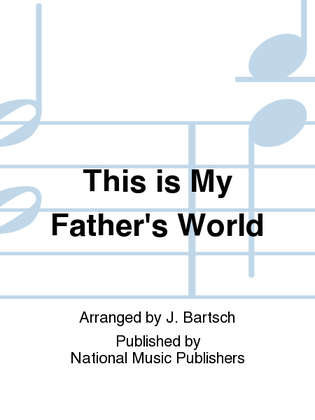 Book cover for This is My Father's World