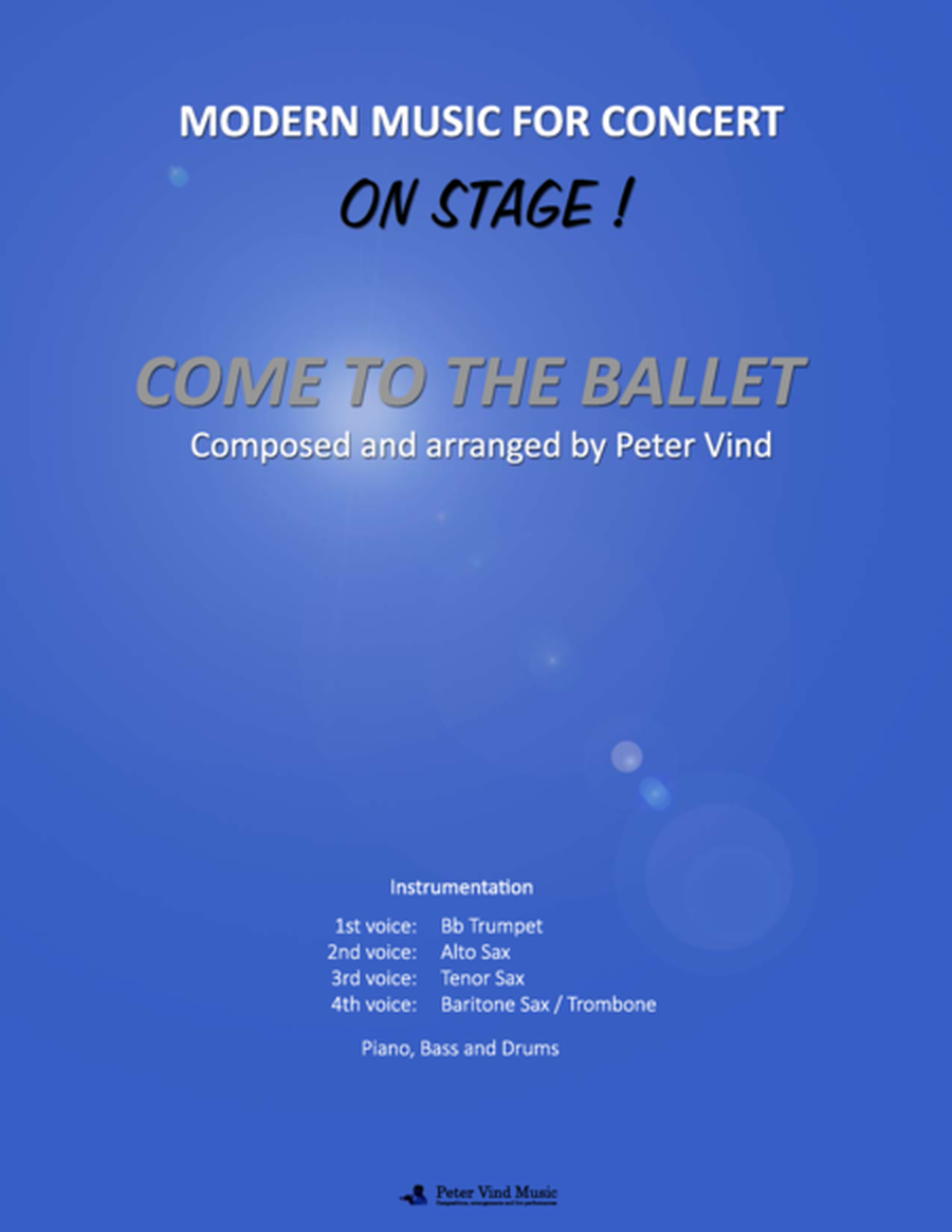 Come to the Ballet - Stage Arrangements - By Peter Vind image number null