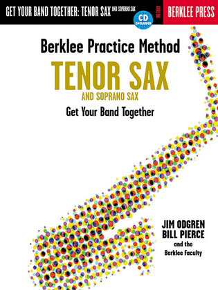 Book cover for Berklee Practice Method: Tenor and Soprano Sax