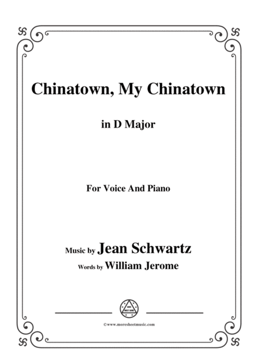 Jean Schwartz-Chinatown,My Chinatown,in D Major,for Voice and Piano image number null
