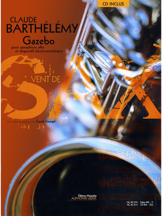 Book cover for Barthelemy Gazebo Alto Saxophone Book/cd Al30374