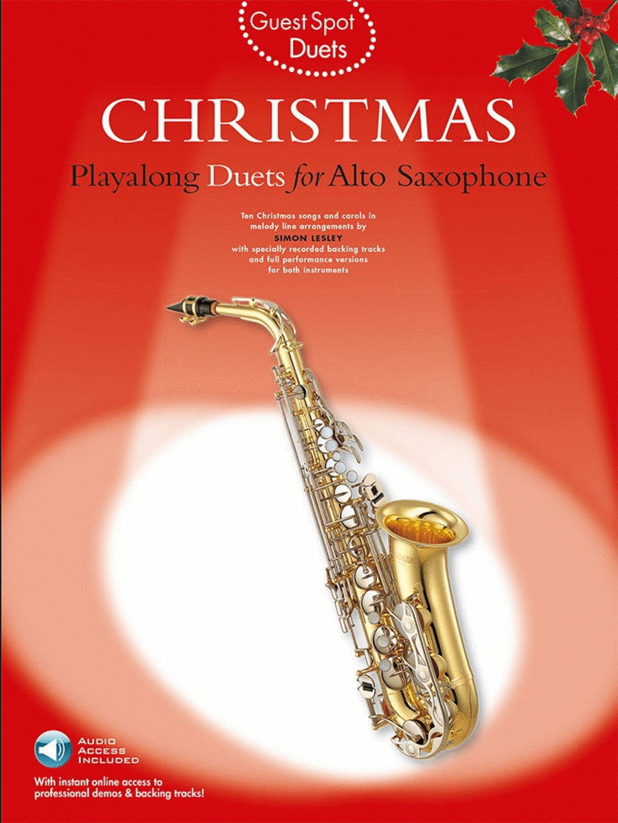 Guest Spot Duets: Christmas Playalong Duets for Alto Saxophone