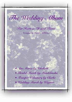 Book cover for The Wedding Album, for Solo Horn in Eb and Piano