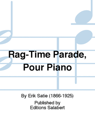 Book cover for Rag-Time Parade, Pour Piano