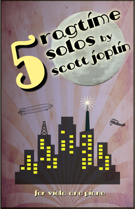 Five Ragtime Solos by Scott Joplin for Viola and Piano