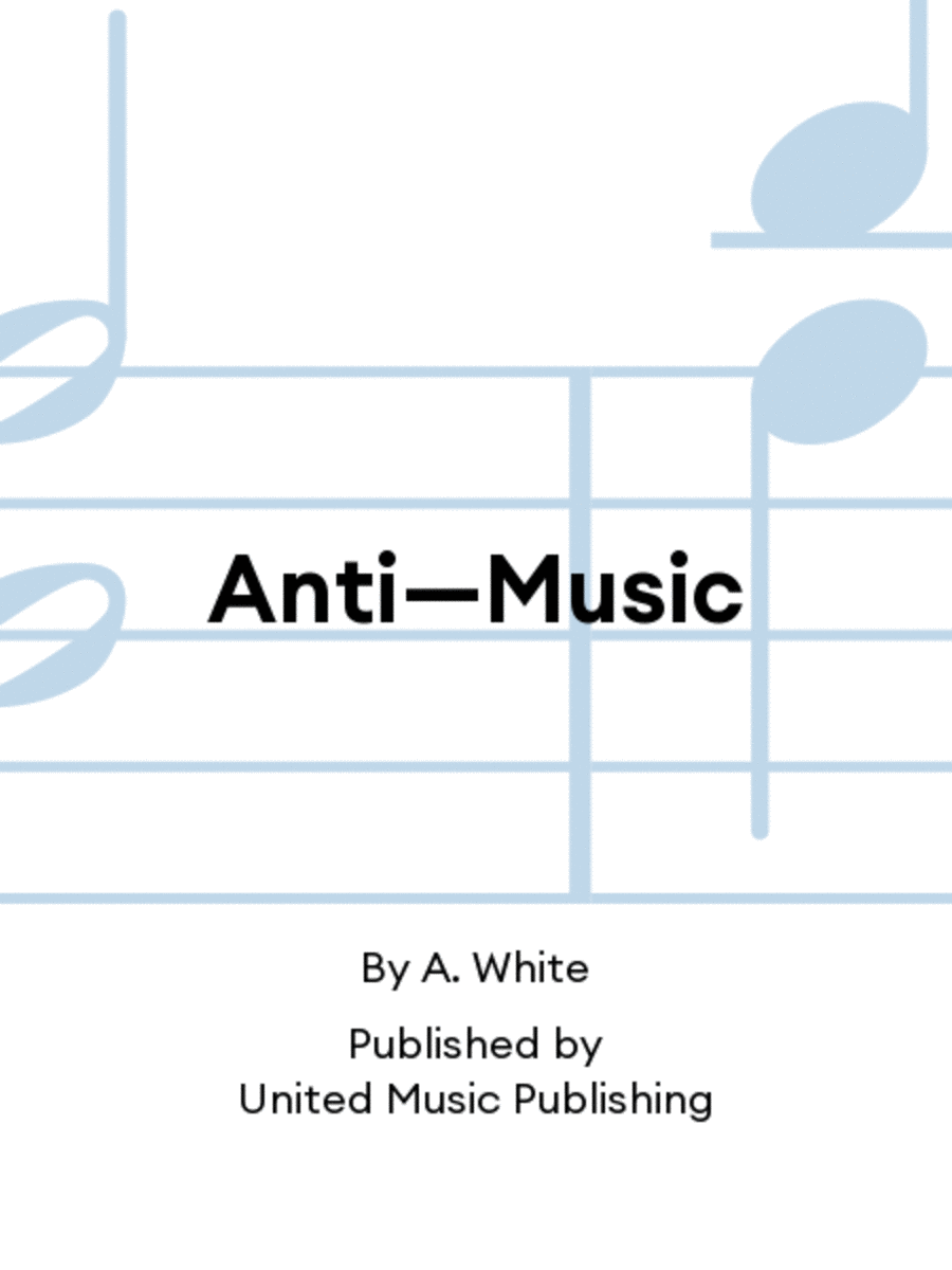 Anti—Music