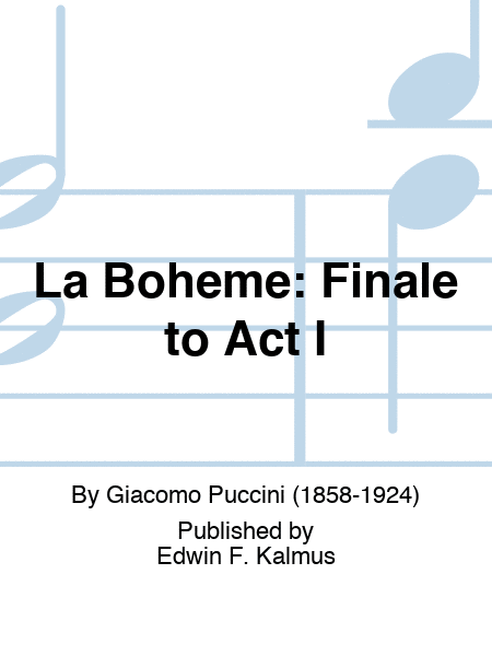 BOHEME, LA: Finale to Act I