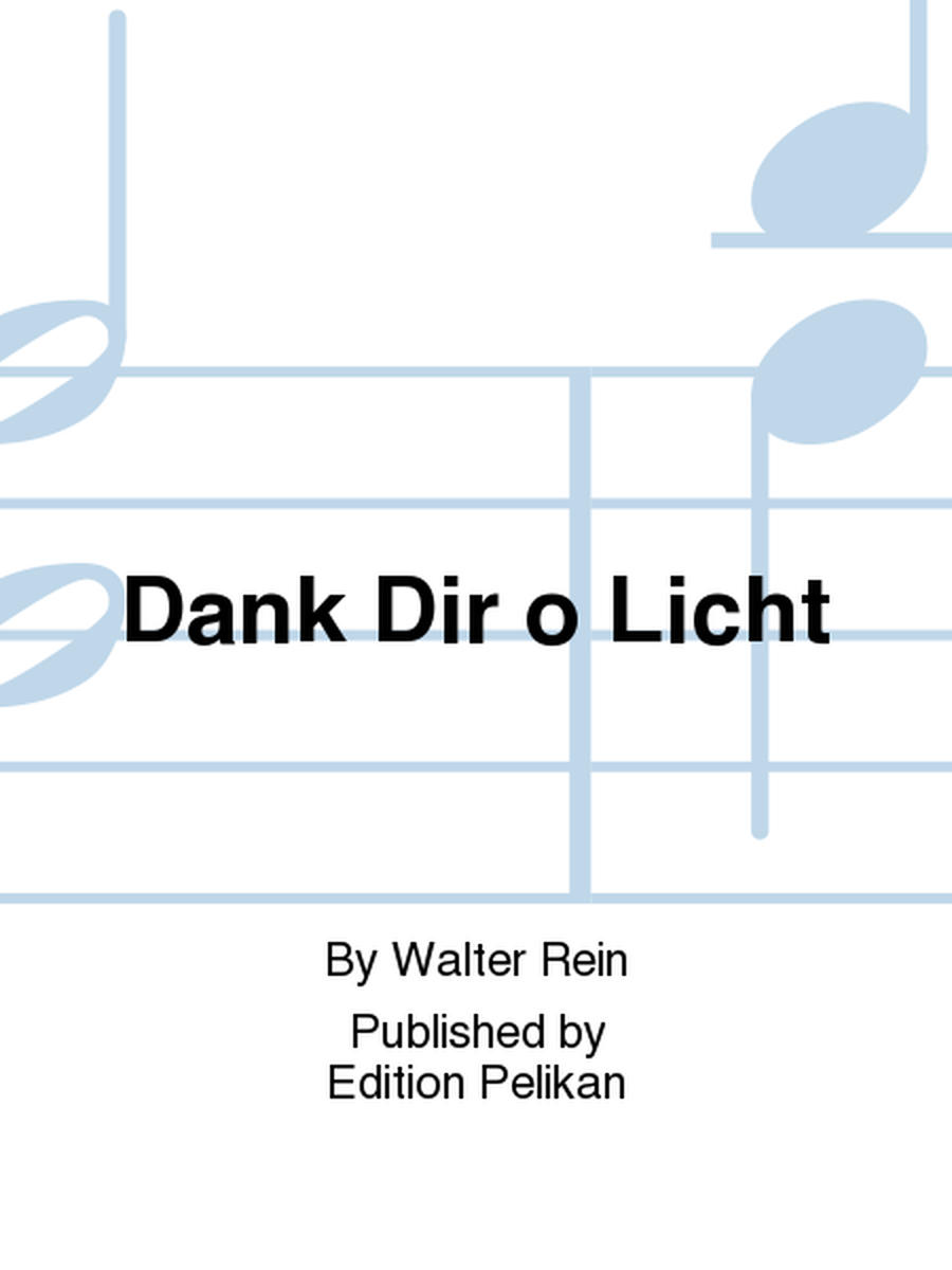 Dank Dir o Licht