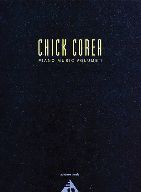 Chick Corea -- Piano Music, Volume 1