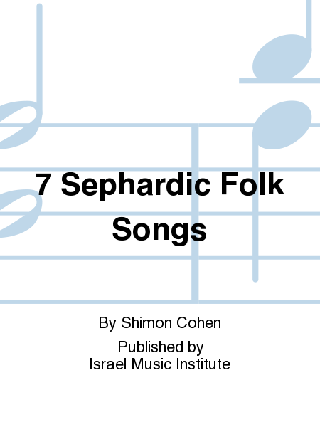 7 Sephardic Folk Songs