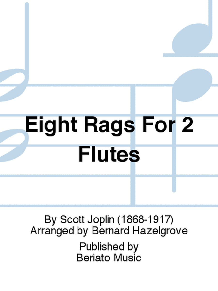 Eight Rags For 2 Flutes