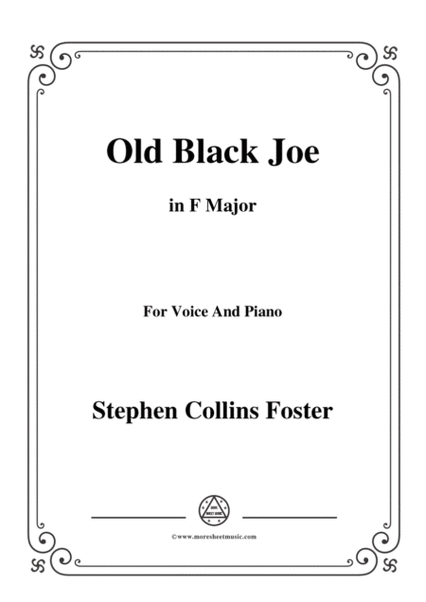 Stephen Collins Foster-Old Black Joe,in F Major,for Voice and Piano image number null