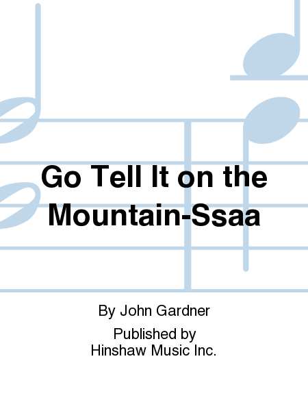 Go Tell It On The Mountain-ssaa