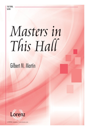 Masters in This Hall