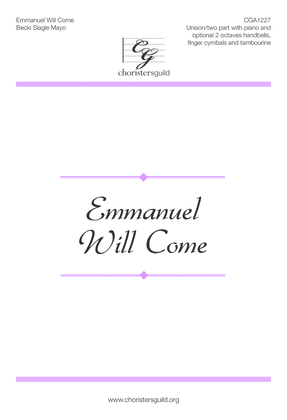 Emmanuel Will Come