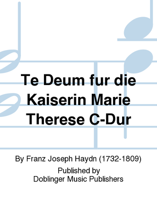 Book cover for Te Deum fur die Kaiserin Marie Therese C-Dur