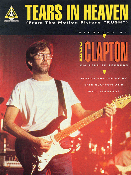 Eric Clapton: Tears In Heaven