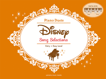 Disney Song Selections for 2 Pianists in Entry Level and Easy Level/English Version