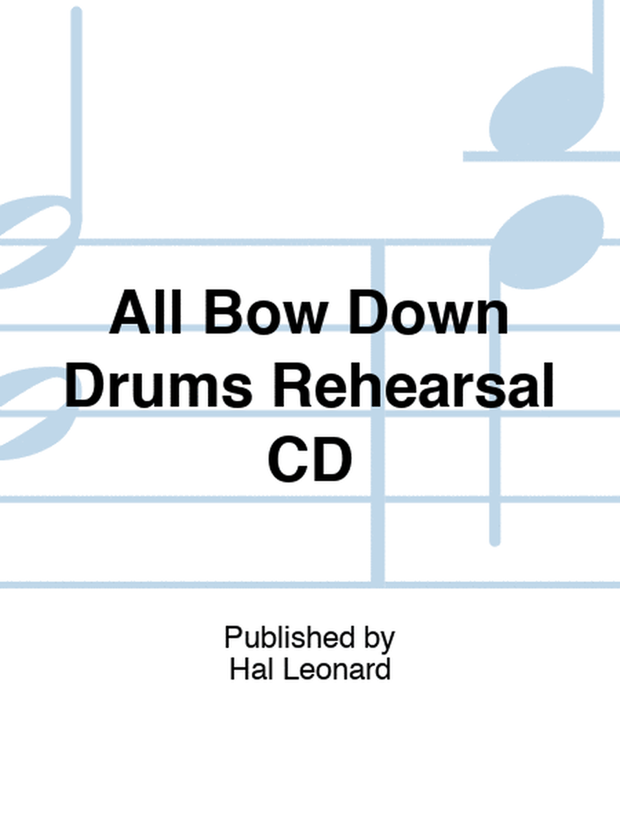 All Bow Down Drums Rehearsal CD