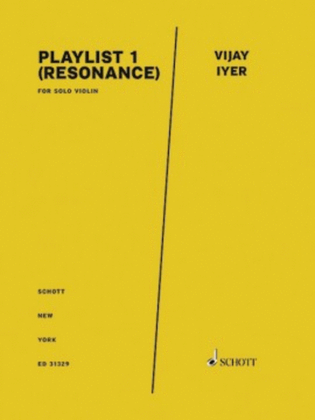 Playlist 1 (resonance) For Solo Violin